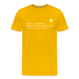 "That's Above Me" - Men's T-Shirt - sun yellow