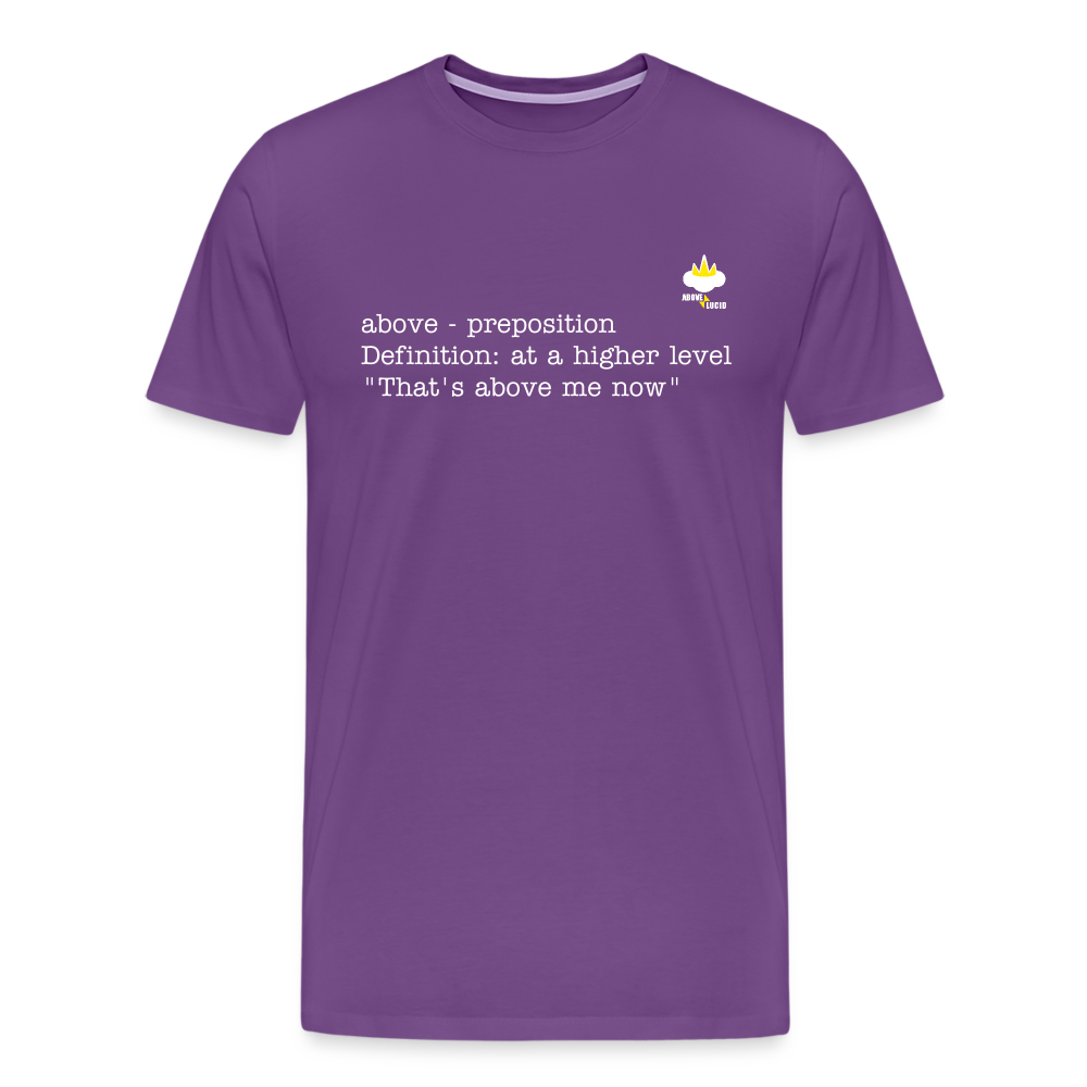 "That's Above Me" - Men's T-Shirt - purple