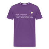 "Above my Pay Grade" - Men's T-Shirt - purple